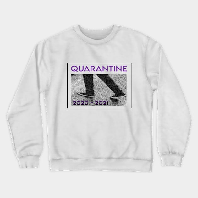 Quarantine 2020-2021 Crewneck Sweatshirt by blckpage